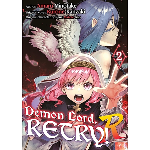 Demon Lord, Retry! R (Manga) Volume 2 / Demon Lord, Retry! (Manga) Bd.7, Kurone Kanzaki