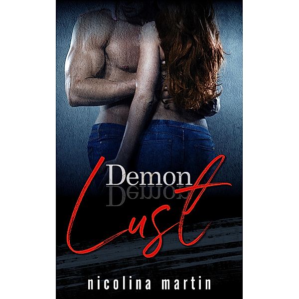 Demon Lust (Devious Desires, #3) / Devious Desires, Nicolina Martin