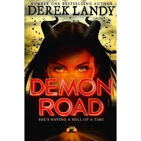 Demon Road / The Demon Road Trilogy Bd.1, Derek Landy