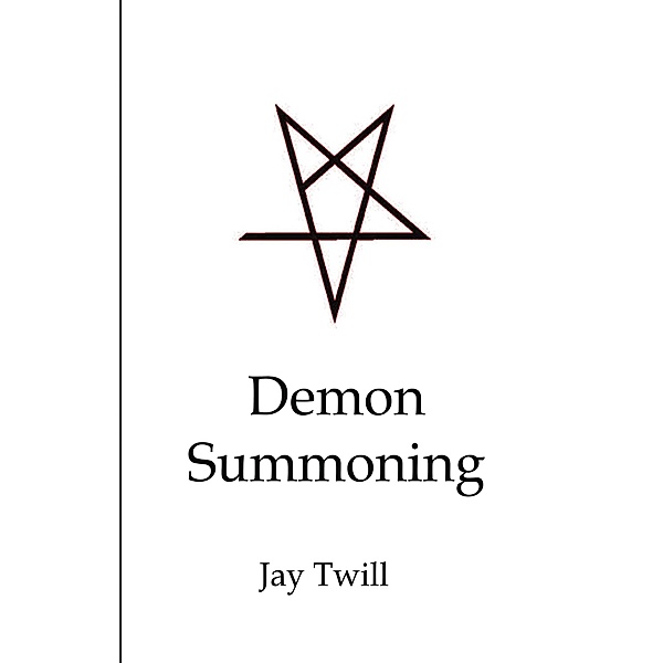 Demon Summoning, Jay Twill