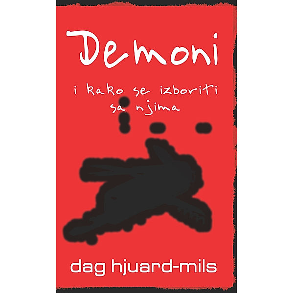 Demoni i kako se izboriti sa njima, Dag Heward-Mills