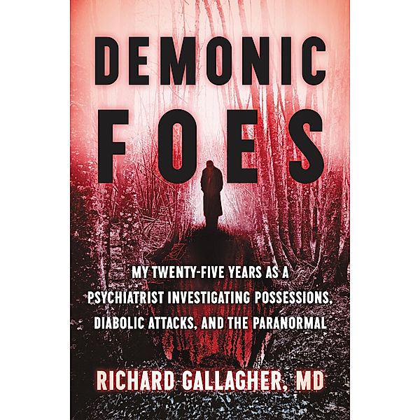 Demonic Foes, Richard Gallagher