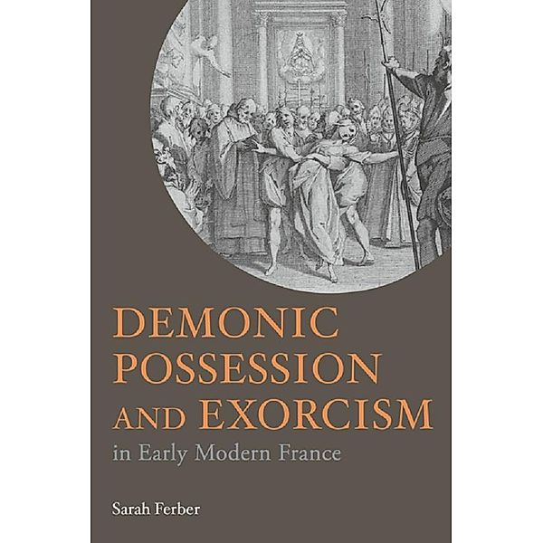Demonic Possession and Exorcism, Sarah Ferber
