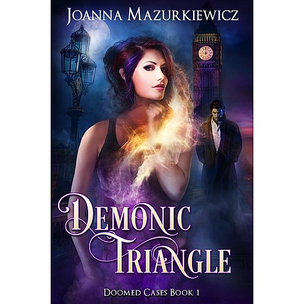 Demonic Triangle (Doomed Cases Book 1), Joanna Mazurkiewicz