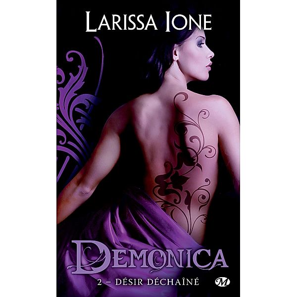 Demonica, T2 : Désir déchaîné / Demonica Bd.2, Larissa Ione