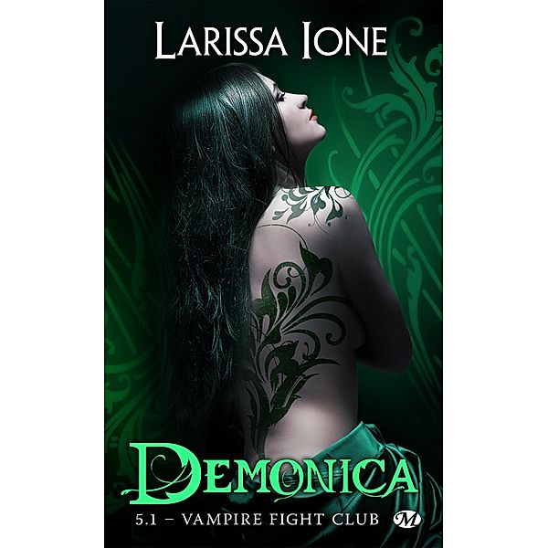 Demonica, T5.1 : Vampire Fight Club / Bit-lit, Larissa Ione