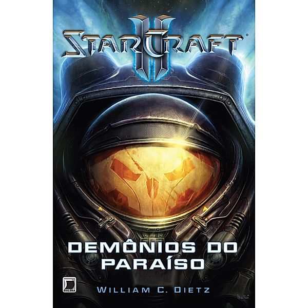 Demônios do paraíso - Starcraft II / Starcraft Bd.1, William C. Dietz