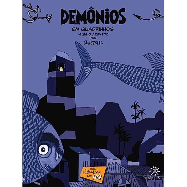 Demônios em quadrinhos / Clássicos em HQ, Aluísio de Azevedo