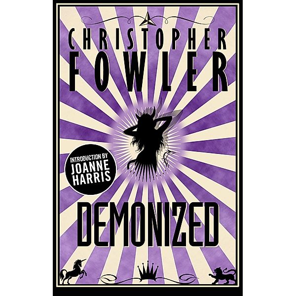 Demonized, Christopher Fowler