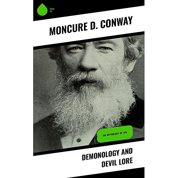 Demonology and Devil Lore, Moncure D. Conway