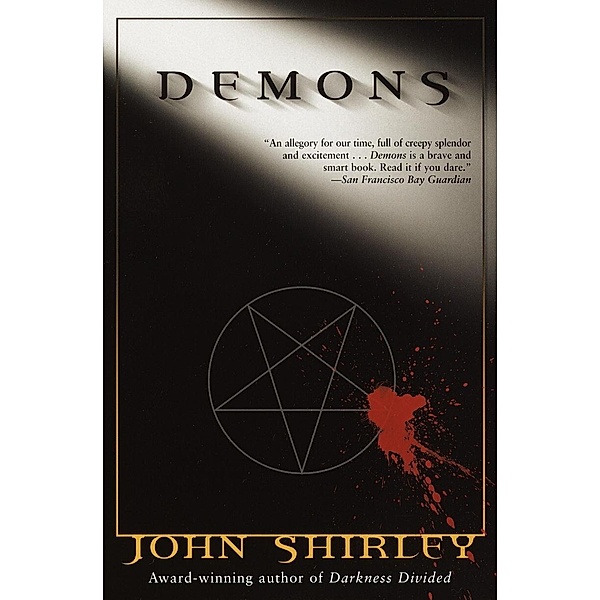 Demons, John Shirley