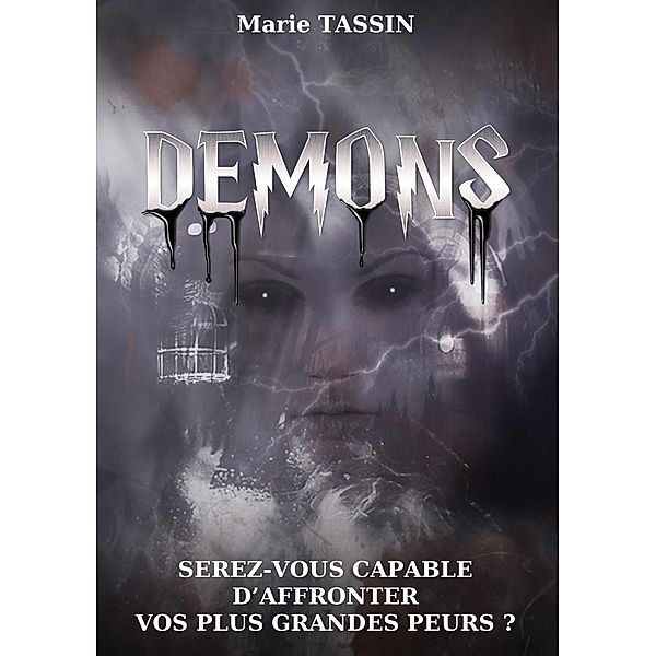 Demons, Marie Tassin