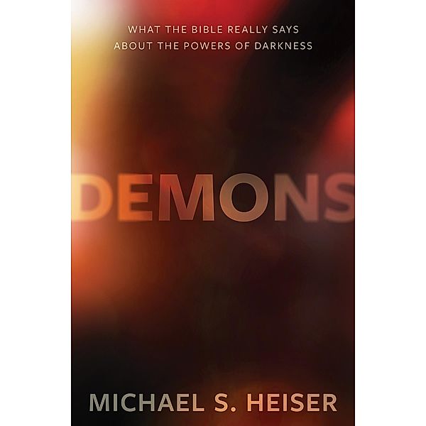 Demons, Michael S. Heiser