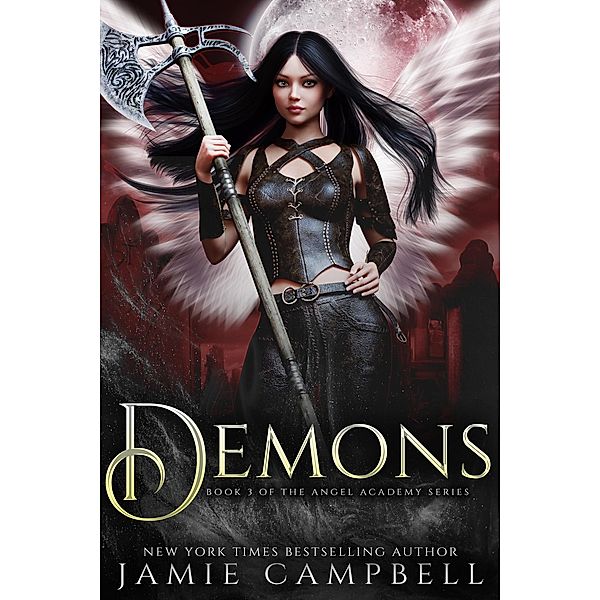 Demons (Angel Academy, #3) / Angel Academy, Jamie Campbell