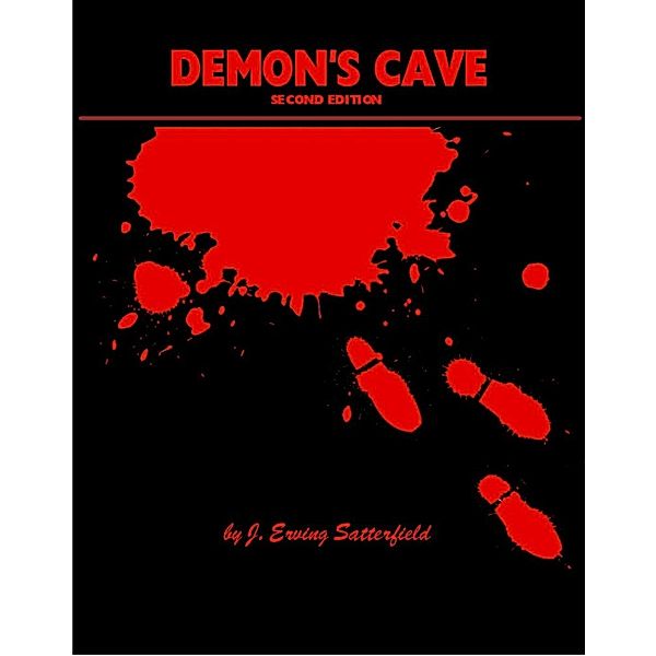 Demons Cave 2nd Edition / AudioInk, J. Erving Satterfield