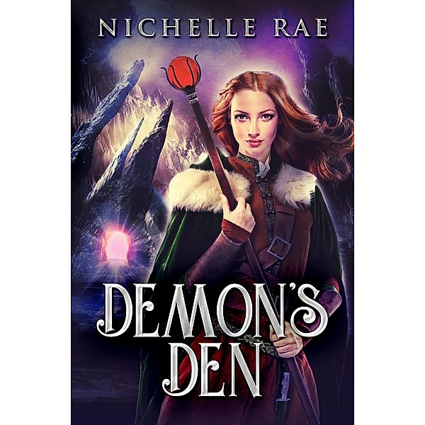 Demon's Den, Nichelle Rae