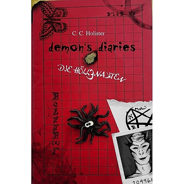 Demon's Diaries / Demon's Diaries 3 - Die Höllenakten, Cathryn Holister