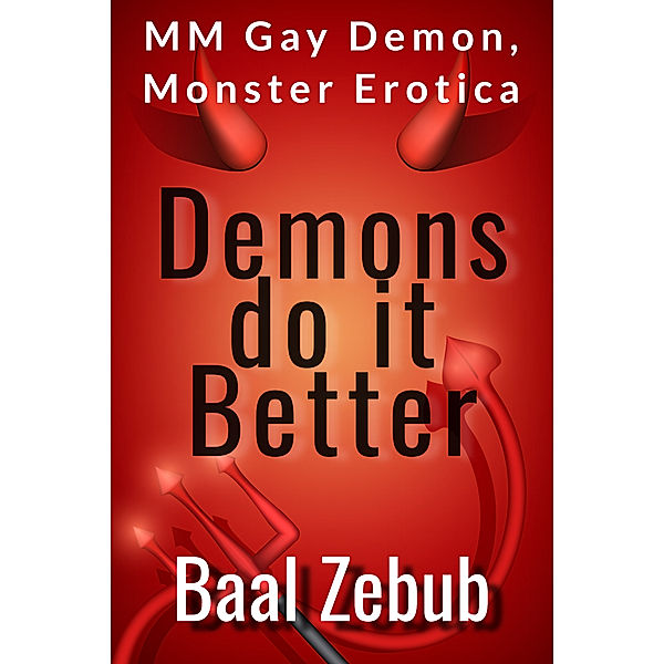 Demons Do It Better, Baal Zebub