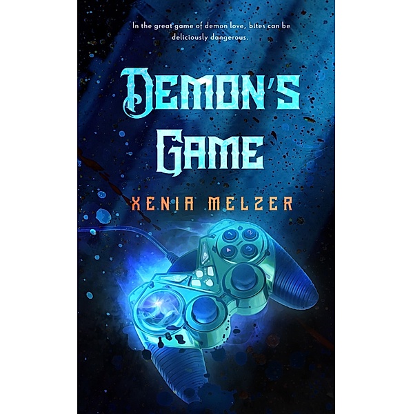 Demon's Game / Demon Mates Bd.2, Xenia Melzer