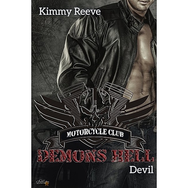 Demons Hell Motorcycle Club: Devil, Kimmy Reeve