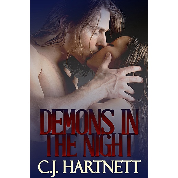 Demons in the Night / Demons, C. J. Hartnett