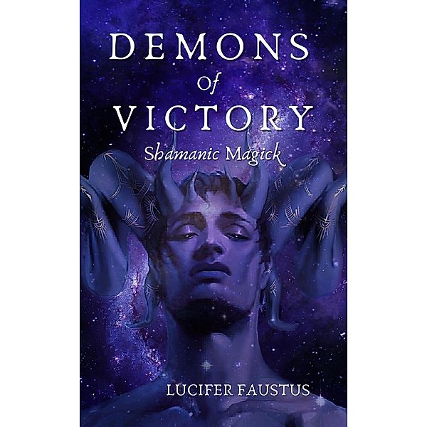 Demons of Victory, Lucifer Faustus