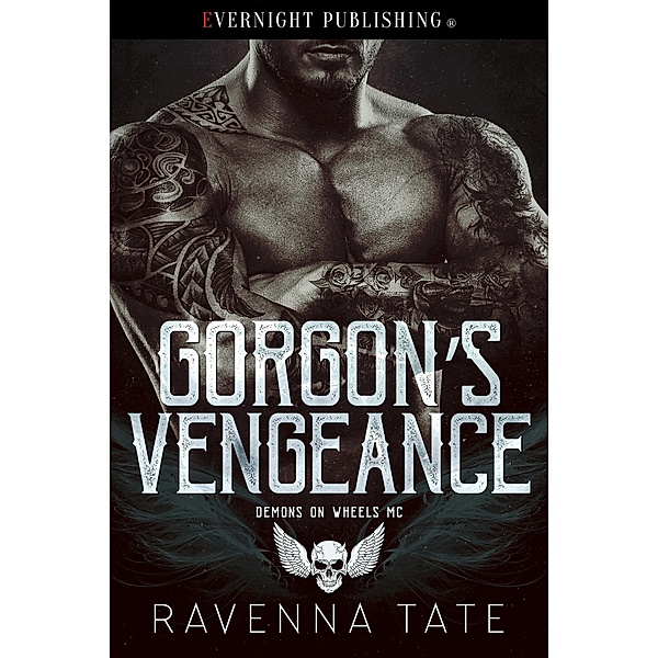 Demons on Wheels MC: Gorgon's Vengeance, Ravenna Tate