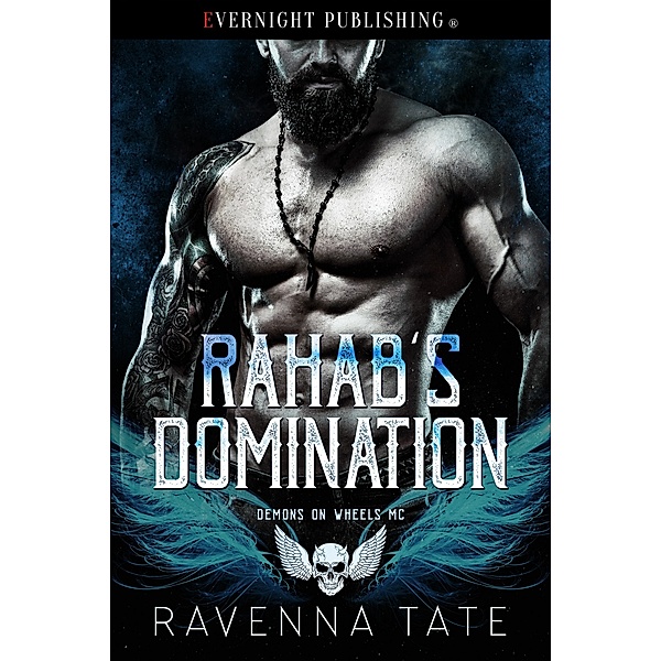 Demons on Wheels MC: Rahab's Domination, Ravenna Tate