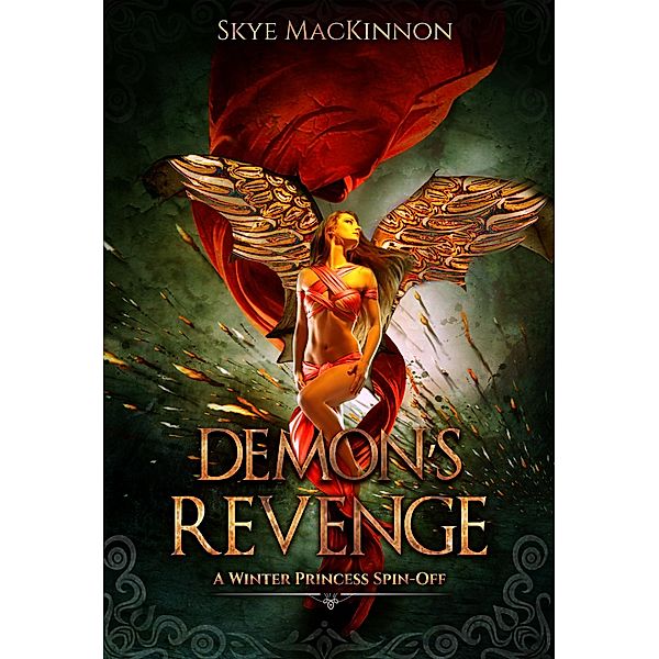 Demon's Revenge (Daughter of Winter, #1.5) / Daughter of Winter, Skye Mackinnon