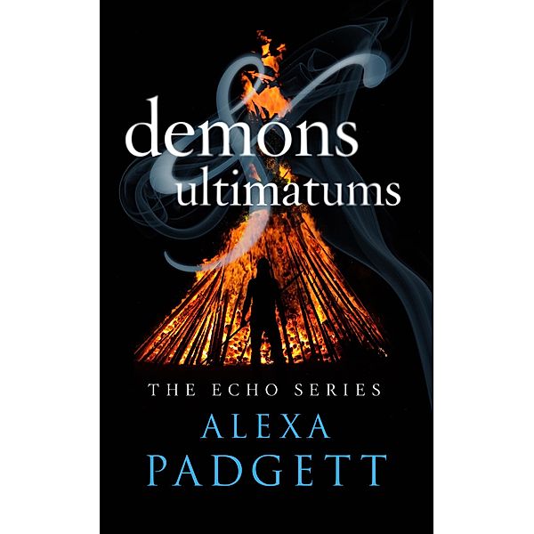 Demons & Ultimatums, Alexa Padgett