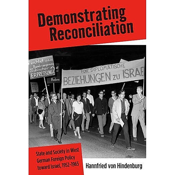 Demonstrating Reconciliation, Hannfried Von Hindenburg