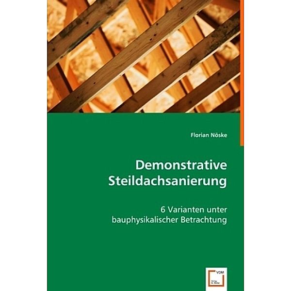 Demonstrative Steildachsanierung, Florian Nöske