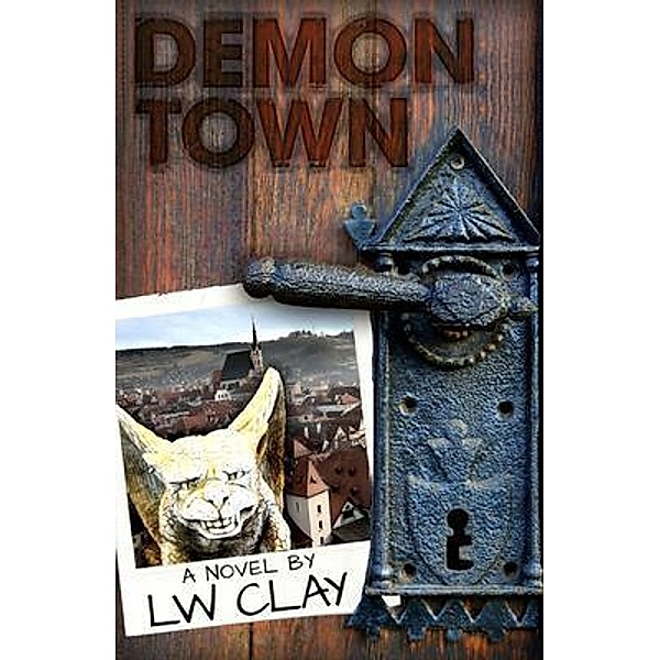 Demontown / Author Academy Elite, L W Clay