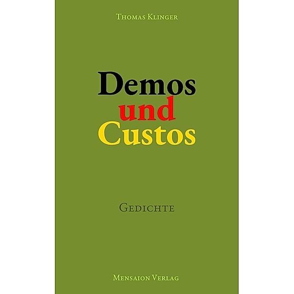 Demos und Custos, Thomas Klinger