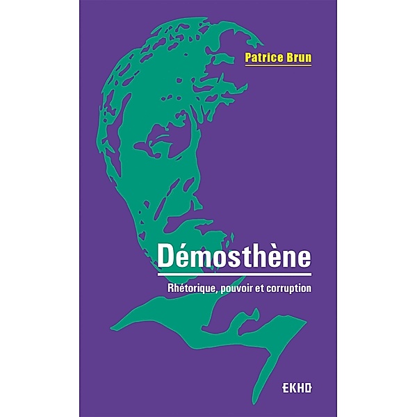 Démosthène / EKHO, Patrice Brun