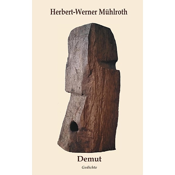 Demut, Herbert-Werner Mühlroth