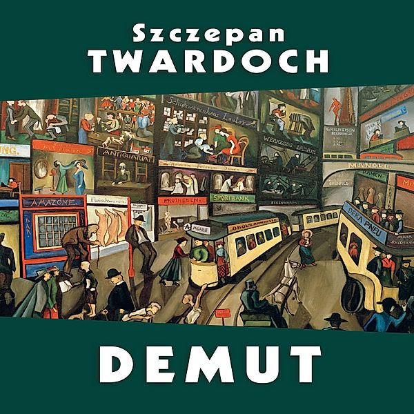 Demut, Szczepan Twardoch