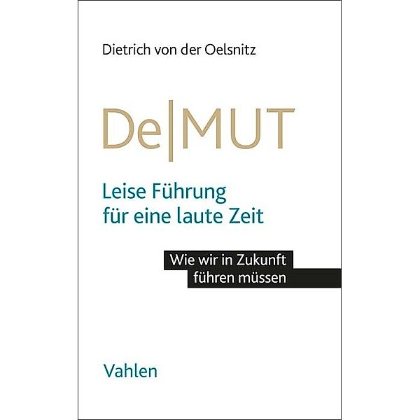 DeMUT, Dietrich von der Oelsnitz