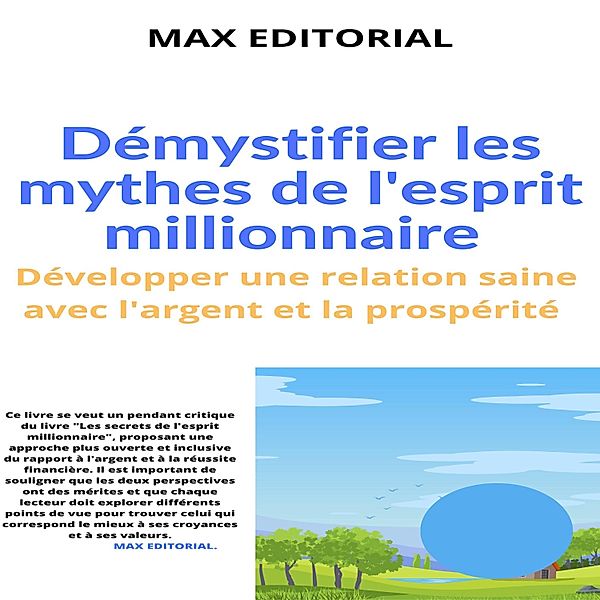 Démystifier les mythes de l'esprit millionnaire / CONTREPOINTS Bd.1, Max Editorial