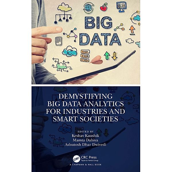 Demystifying Big Data Analytics for Industries and Smart Societies