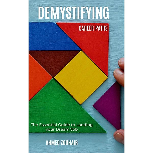 Demystifying Career Paths, Ahmed Zouhair