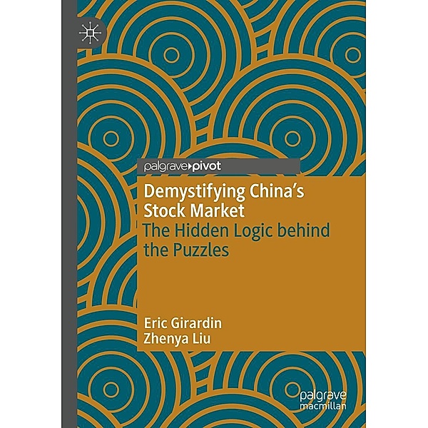 Demystifying China's Stock Market / Psychology and Our Planet, Eric Girardin, Zhenya Liu