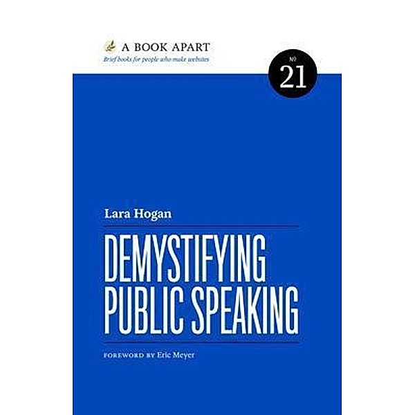 Demystifying Public Speaking, Lara Hogan
