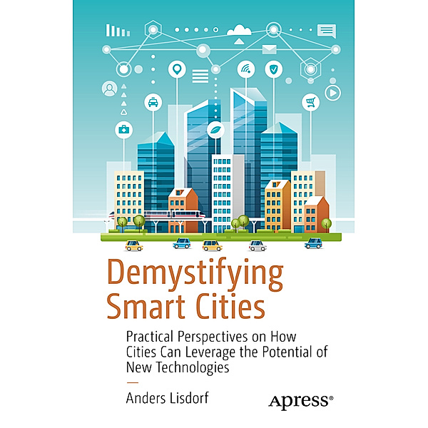 Demystifying Smart Cities, Anders Lisdorf