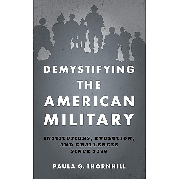 Demystifying the American Military, Paula Thornhill