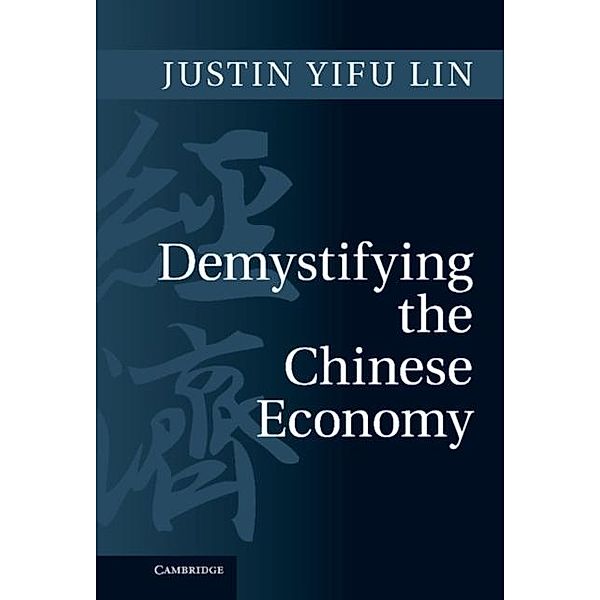 Demystifying the Chinese Economy, Justin Yifu Lin