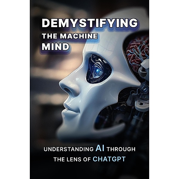 Demystifying the Machine Mind, M. Selim