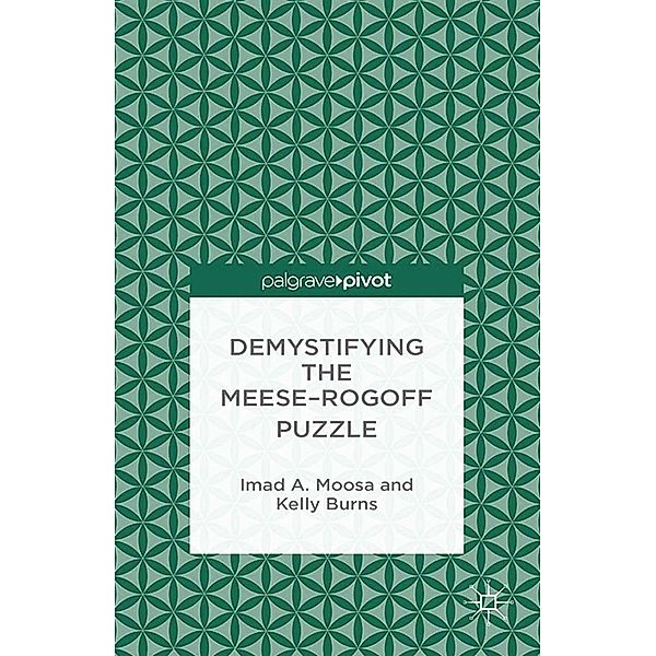 Demystifying the Meese-Rogoff Puzzle, I. Moosa, K. Burns