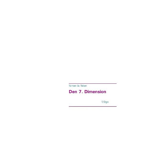 Den 7. Dimension, Normann Aa. Nielsen