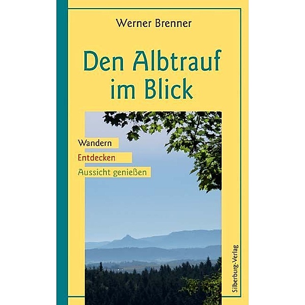 Den Albtrauf im Blick, Werner Brenner